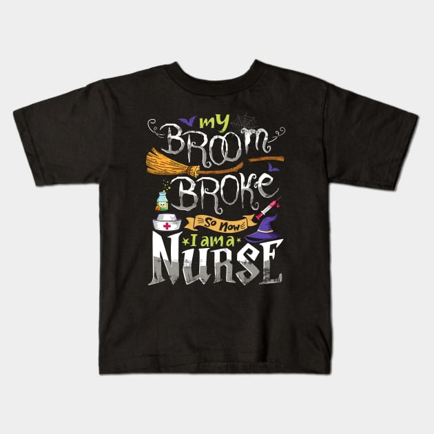 Funny Nurse Halloween Quote Kids T-Shirt by Jandjprints